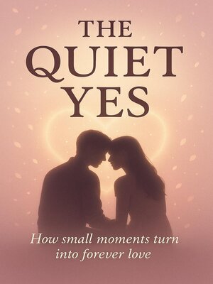 cover image of The Quiet Yes